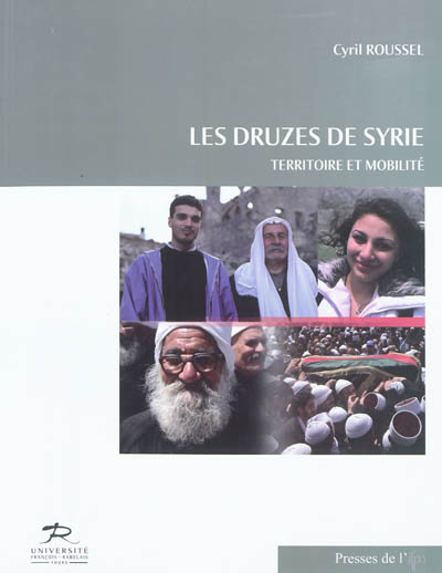 Les Druzes de Syrie : territoire et mobilité