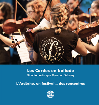Les Cordes en ballade : l'Ardèche, un festival... des rencontres
