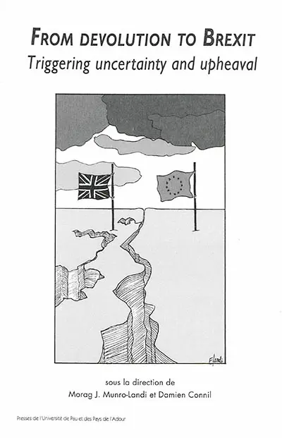 From devolution to Brexit, triggering uncertainty and upheaval