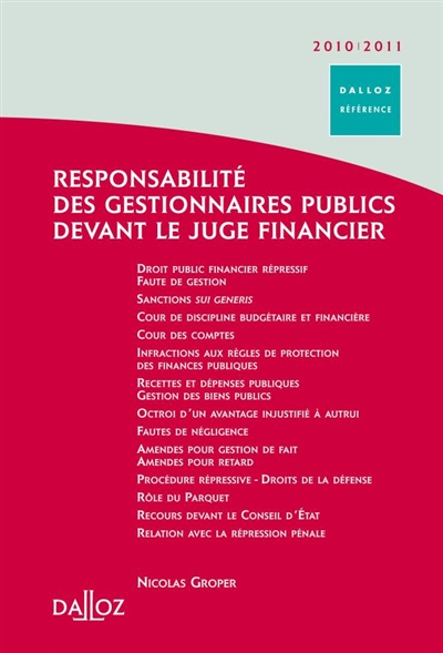 Responsabilité des gestionnaires publics devant le juge financier : 2010-2011