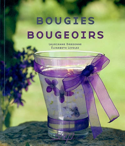 Bougies, bougeoirs