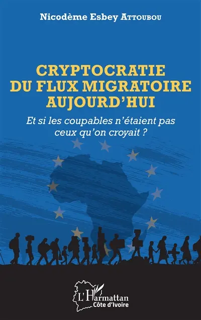 Cryptocratie du flux migratoire aujourd'hui : et si les coupables n'étaient pas ceux qu'on croyait ?