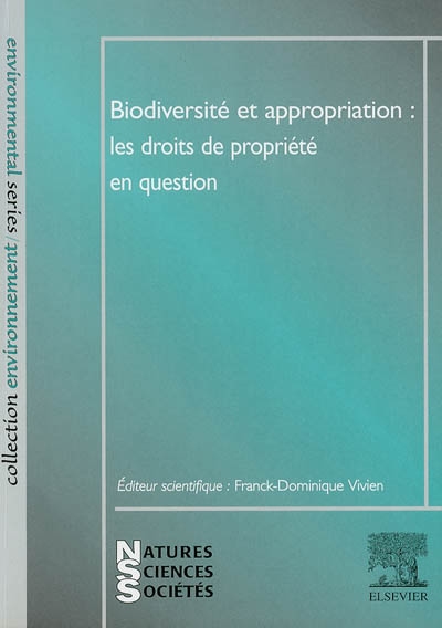 Biodiversité et appropriation : les droits de propriété en question