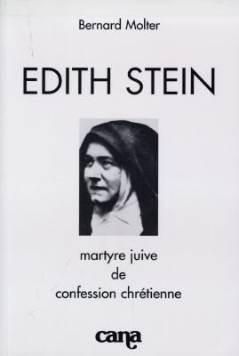 Edith Stein : matyre juive de confession chrétienne
