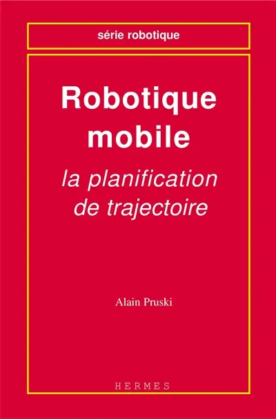 La robotique mobile, planification de trajectoire