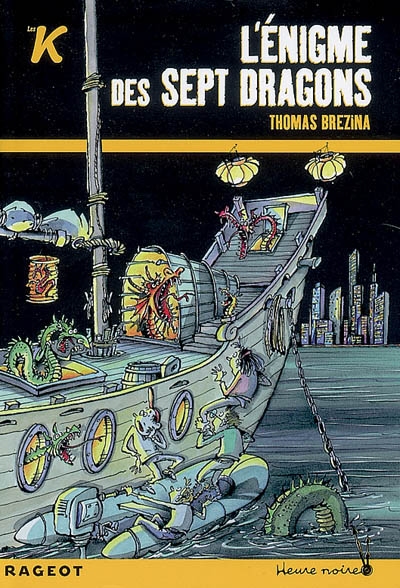 Les K. Vol. 2006. L'énigme des sept dragons