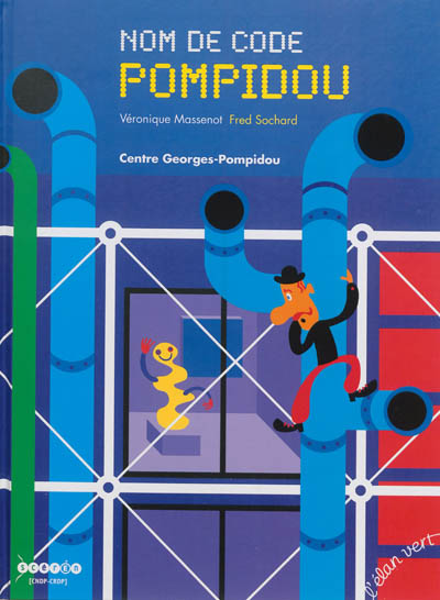 nom de code pompidou : centre georges-pompidou