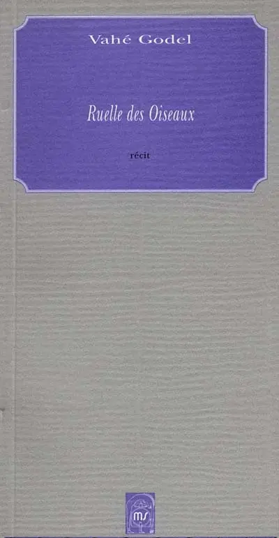Ruelle des oiseaux : et autres récits
