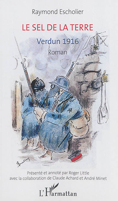 Le sel de la terre : Verdun 1916