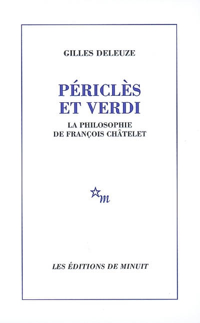 Périclès et Verdi : la philosophie de François Châtelet