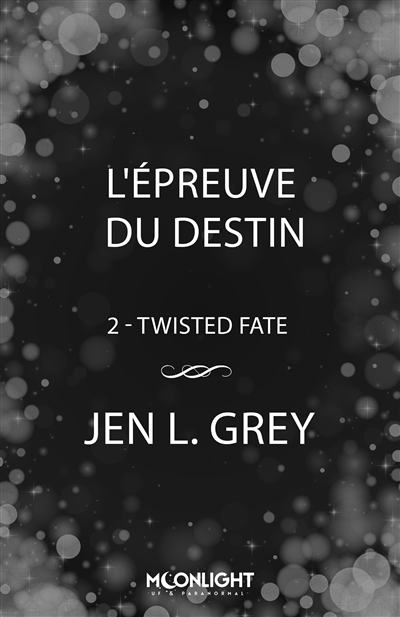 L'épreuve du destin :...
