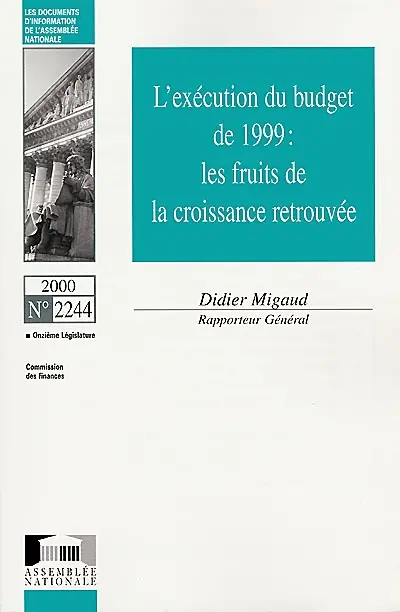 L'exécution du budget de 1999 : les fruits de la croissance retrouvée