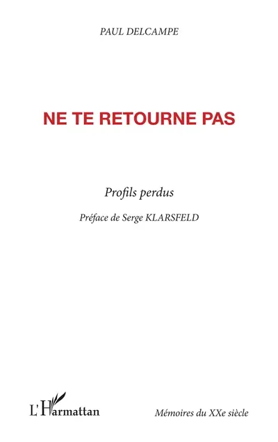 Ne te retourne pas : profils perdus