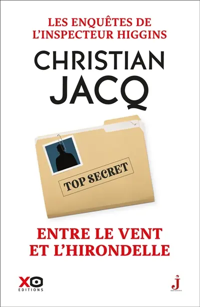 Les enquêtes de l'inspecteur Higgins. Vol. 62. Le vent et l'hirondelle