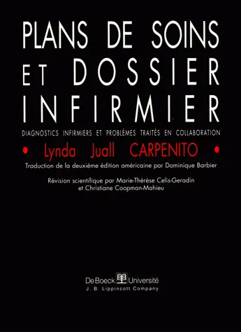 Plans de soins et dossier infirmier, diagnostics infirmiers et problèmes traités en collaboration