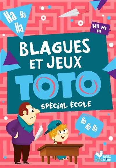 Blagues et jeux Toto : spécial école