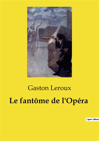 Le fantôme de l'Opéra