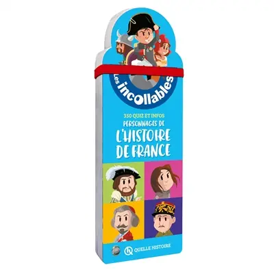 Personnages de l'histoire de France : 350 quiz et infos