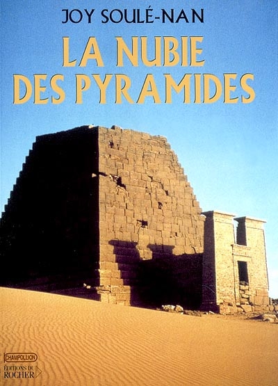La Nubie des pyramides