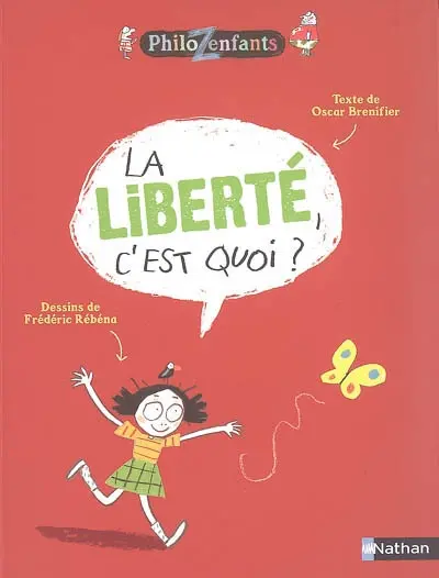 La liberté, c'est quoi ?