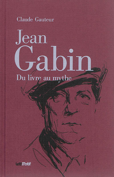 Jean Gabin : du livre au mythe