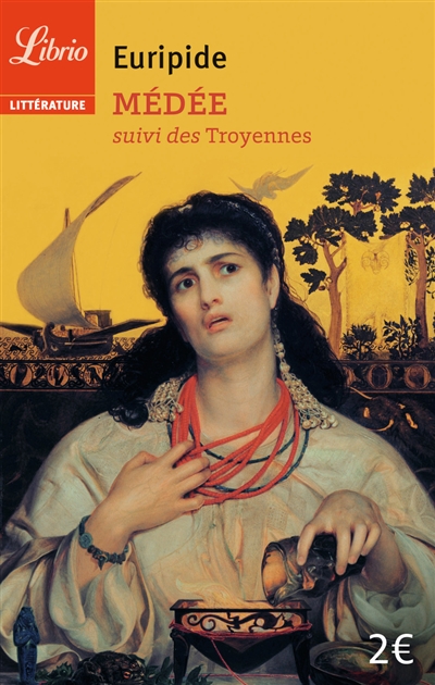 Médée. Les Troyennes