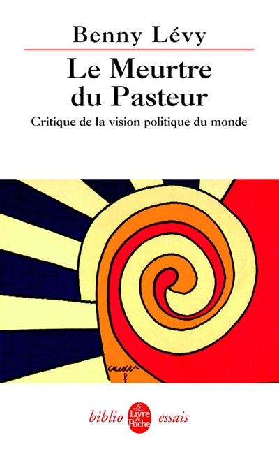 Le meurtre du pasteur : critique de la vision politique du monde