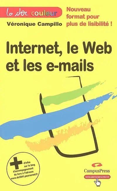 Internet, le Web et les e-mails