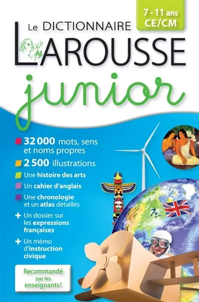 Le dictionnaire Larousse junior, 7-11 ans, CE-CM