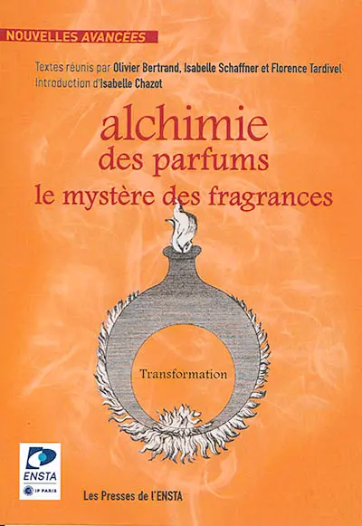 Alchimie des parfums : le mystère des fragrances : concours de nouvelles Nouvelles avancées