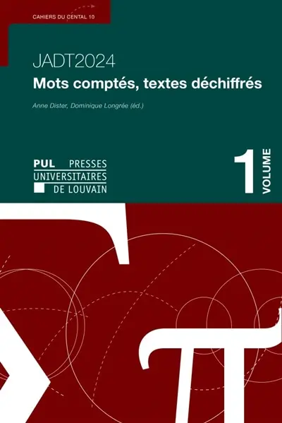 JADT 2024 : mots comptés, textes déchiffrés. Vol. 1