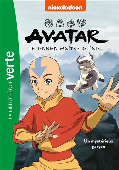 Avatar : le dernier maître de l'air. Vol. 1. Un mystérieux garçon
