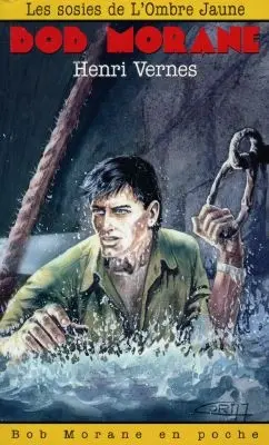 Bob Morane. Vol. 54. Les sosies de l'Ombre jaune