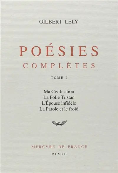 Poésies complètes. Vol. 1