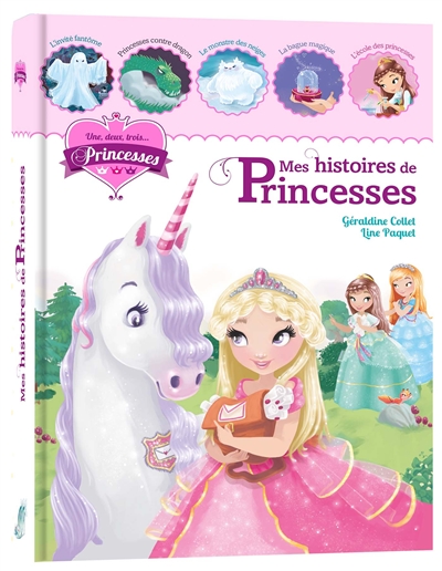 Une, deux, trois... Princesses : mes histoires de princesses