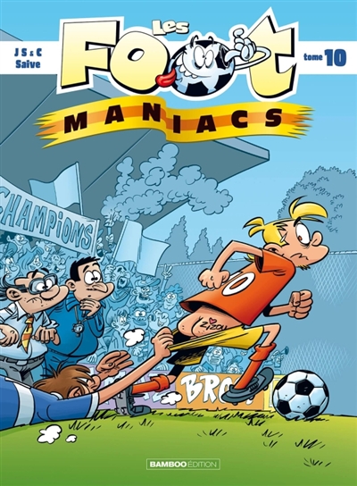 Les foot maniacs