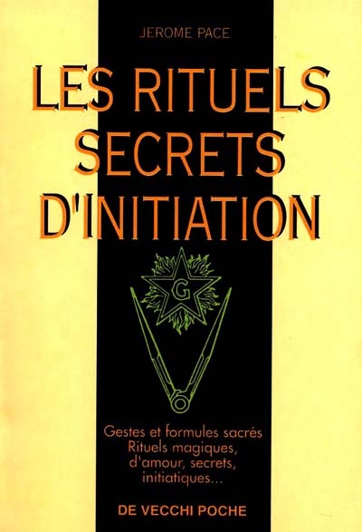 Les rituels secrets d'initiation