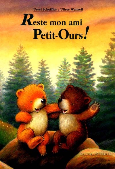 Reste mon ami, Petit-ours !