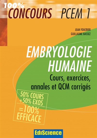 Embryologie humaine PCEM1 : cours, exercices, annales et QCM corrigés
