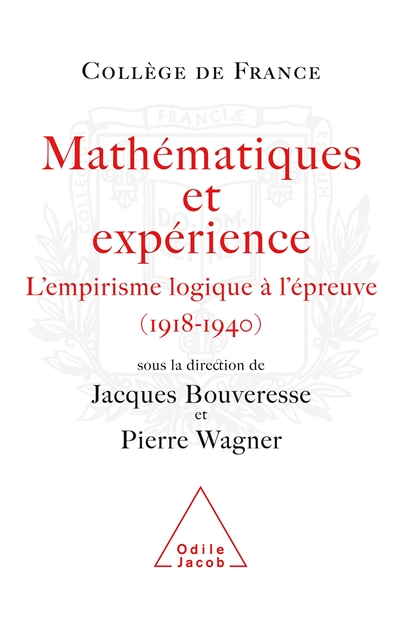 Mathématiques et expérience : l'empirisme logique à l'épreuve (1918-1940)