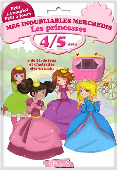 Les princesses : 4-5 ans