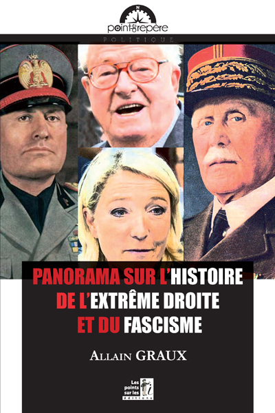 Panorama sur l'histoire de l'extrême droite et du fascisme en France
