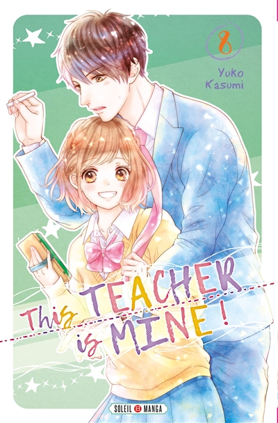 This teacher is mine !. Vol. 8