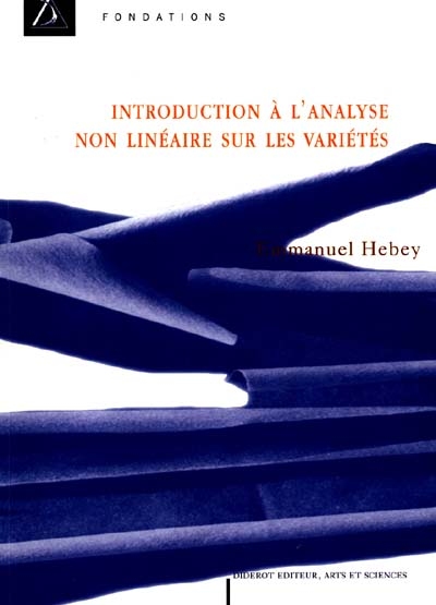 Livre : Introduction à l'analyse non linéaire sur les variétés, de Emmanuel Hebey