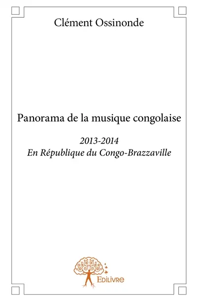 Panorama de la musique congolaise : 2013-2014 En République du Congo-Brazzaville