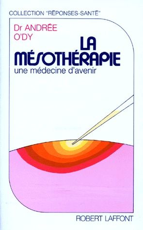 La Mésothérapie : une médecine d'avenir