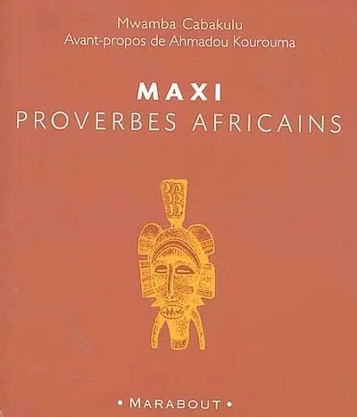 Maxi proverbes africains