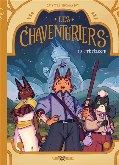Les chaventuriers : la cité...