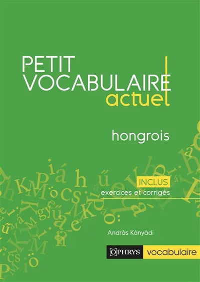 Petit vocabulaire actuel hongrois