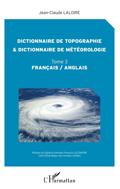 Dictionnaire de topographie & dictionnaire de météorologie : français-anglais. Vol. 3